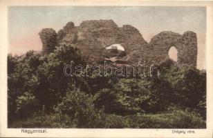 Nagyoroszi Drégely vára