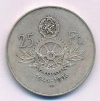 1956. 25Ft Ag "10 éves a Forint (Jó Forint sor)" T:AU patina, kis ph. Adamo EM6