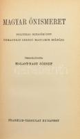 Halasy-Nagy József: Magyar önismeret. Politikai olvasókönyv önmagukat kereső magyarok számára. Összeáll.: - - . Bp., [1939], Franklin-Társulat, 169+(3) p. Kiadói egészvászon-kötés, jó állapotban.