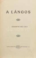 Kosáryné Réz Lola: A lángos. Miskolc, 1924. Klein, Ludvig és Szelényi Könyvnyomda R.-T. Kiadói félvászon-kötésben. foltos lapokkal.