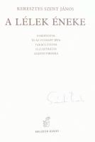 Keresztes Szent János: A lélek éneke. Bp.,1988, Helikon. A borító és illusztráció Szántó Piroska mun...