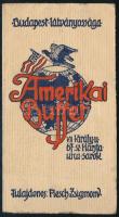 1925 Amerikai Buffet, Budapest látványossága, VII. kerület Király utca, tulajdonos: Flesch Zsigmond, dekoratív étel és ital árlapja