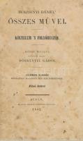 Berzsenyi Dániel összes művei. Költelem s folyóbeszéd. Közre bocsátá meghagyása szerint Döbrentei Gábor. Harmad Kiadás, kéziratban maradott még nem ismertekkel. Első kötet. Buda, 1842. Magyar Királyi Egyetemi Sajtó. Újrakötött, javított műbőrkötésben, javított lapokkal.