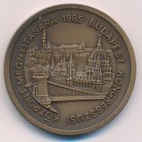 1985. "Budapest Kongresszusi Központ Megnyitására" kétoldalas bronz emlékérem (42,5mm) T:1-