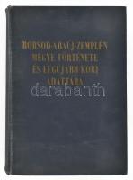 Borsod-Abaúj-Zemplén megye története és legújabb kori adattára. Szerk.: Varga Gáborné. Miskolc, 1970, Borsod-Abaúj-Zemplén megye Tanácsa Végrehajtó Bizottsága. 674 p. Kiadói, enyhén szétvált egészvászon-kötés. Megjelent 2500 példányban.