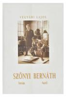 Végvári Lajos: Szőnyi István - Bernáth Aurél. Miskolc, 2003, Well-Press Kiadó. Fekete-fehér és színes képanyaggal illusztrált. Kiadói kartonált papírkötés, kopottas borítóval.