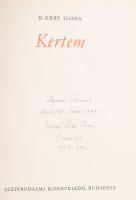 B. Kéry Ilona: Kertem. Bp., 1973, Szépirodalmi. A szerző, Borsos Miklósné Kéry Ilona (1911-2001) ált...