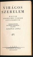 Lesznai Anna: Virágos szerelem. Magyar szerelmes versek gyüjteménye. Összeállította és színes rajzok...