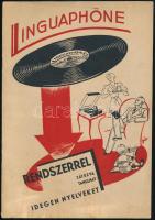 cca 1930 Linguaphone rendszer (gramofonos nyelvtanulás) ismertető prospektus, fekete-fehér képekkel illusztrált, kiadói tűzött papírkötés, kissé foltos borítóval, 20 p.