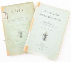 2 db régi vallási kiadvány: Vajó József: A hit. Bp., 1904., Szent-István-Társulat, 244 p. Kiadói papírkötés, javított gerinccel, foltos borítóval, laza fűzéssel, volt könyvtári példány. + Vajó József: A vallás és kinyilatkoztatás. Bp., 1906., Szent-István-Társulat, 238 p. Kiadói papírkötés, javított gerinccel, laza fűzéssel, volt könyvtári példány.