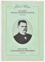 Jakob Bleyer: Ein Leben für das Ungarndeutschtum (1874-1933). / Egy életmű a magyarországi németekért (1874-1933). Bp., 1994, St. Gerhards-Werk Ungarn. Magyar és német nyelven. Kiadói papírkötés.