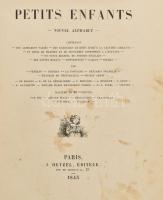 Le livre des petits enfants. Nouvel alphabet. Paris, 1843, J. Hetzel, 115+(1) p. Szövegközi és egészoldalas illusztrációkkal. Francia nyelven. Korabeli, átkötött félbőr-kötésben, kopott gerinccel, helyenként foltos lapokkal, egy lap szélén hiánnyal, ceruzás firkával.