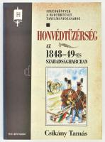 Csikányi Tamás: Honvédtüzérség az 1848-49-es szabadságharcban. Segédkönyvek a hadtörténet tanulmányozásához II. Bp., 2000, Tinta, 189+1 p.+2 (kihajtható kétoldalas, színes tábla) t. Kiadói papírkötés.