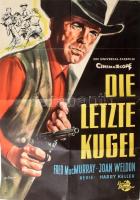 1958 Die letzte Kugel Universal International film plakátja, hajtott, szakadásokkal, 84×59 cm