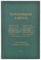 Szavainkban a kincs. Tanulmányok a nemzet jövőjéről. Íródott a romlás és romboltatás ellen, minden visszavonó erő ellen az ifjúságért. Benne Benedek István, Csoóri Sándor, Fekete Gyula, Gyulay Endre, Hegedűs Loránt, László Gyula, Maczó Ágnes - G. Nagy Ilián, Makovecz Imre, Nemeskürty István, Sánta Ferenc, Sütő András, Szokolay Sándor, Varga Domokos írásai a nemzet jövőjéről. Két szerző, [G. Nagyné] Maczó Ágnes (1960-) politikus és férje G. Nagy Ilián (1955-) költő, politikus által Kútvölgyi Mihály (1944-?) fotóművész részére DEDIKÁLT példány! Bp., 1996, Inter Leones. Kiadói kartonált papírkötés.