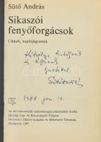 Sütő András: Sikaszói fenyőforgácsok. Cikkek, naplójegyzetek. A szerző, Sütő András (1927-2006) író ...