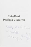Előadások Padányi Viktorról. Szerk.: Bognár József. A szerkesztő, Bognár József által Kútvölgyi Mihá...