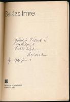 Borghida István: Balázs Imre. DEDIKÁLT! Bukarest, 1982, Kriterion. Fekete-fehér fotókkal illusztrált...