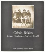 Orbán Balázs összes fényképe Székelyföldről. Szerk. és a bibliográfiát összeállította: Kolta Magdolna. Erdélyi Lajos bevezető tanulmányával. A magyar fotográfia történetéből 3. Bp., 1993., Magyar Fotográfiai Múzeum-Balassi Kiadó. Rendkívül gazdag, izgalmas képanyaggal illusztrált. Kiadói papírkötés, szétvált kötéssel, kijáró lapokkal.