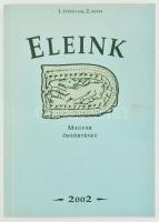 2002 Eleink. I. évf. 2. szám. Magyar őstörténeti folyóirat.