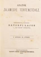 Bátorfi Lajos: Adatok Zalamegye történetéhez I. köt. II-III.,IV (hiányos),V-VI. füzet +II-IV. köt. S...