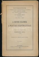 Ferdinandy Gejza: A rendi elemek a magyar alkotmányban. (DEDIKÁLT). Értekezések a társadalmi tudományok köréből XIII. köt. 9. sz. Szerk.: Dr. Pauer Imre. Bp., 1907, MTA (Athenaeum-ny.), 96+(2) p. Kiadói papírkötés, sérült borítóval, helyenként ceruzás aláhúzásokkal. A szerző, hidasnémeti Ferdinandy Gejza (1864-1924) jogtudós, egyetemi tanár által DEDIKÁLT példány.