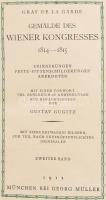 Graf de la Garde: Gemälde des Wiener Kongresses 1814-1815. Második kötet. München, 1912, Georg Müller. Német nyelven. 24 fekete-fehér képpel illusztrált. Kiadói aranyozott gerincű félbőr-kötésben, festett lapélekkel, kissé kopott gerinccel és borítóval. Csak a 2. kötet!