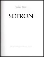 Csatkai Endre: Sopron. Bp., 1971, Képzőművészeti Alap. Kiadói egészvászon-kötés, kiadói szakadozott ...