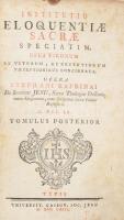 Kaprinai, Stephanus Institutio eloquentiae sacrae speciatim. Cassov, Typ. Univ. Cassov. Soc. J.2 kötet. 1763. [24], 878, [38] p. 1 t. Korabeli, bordázott gerincű egészbőr kötésben