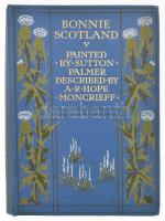 A. R. Hope Moncrieff: Bonnie Scotland. Painted by Sutton Palmer Described by - -. London, 1912, Black London, XI+255 p.+74 (feliratozott hártyapapírral védett színes egészoldalas képtáblák Skóciáról) t. Angol nyelven. Kiadói aranyozott, festett egészvászon-kötés, aranyozott felső lapélekkel, apró kopásnyomokkal, benne 1914-es ajándékozási sorokkal, jó állapotban.