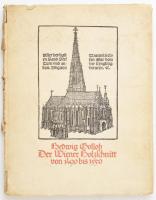 Gollob, Hedwig: Der Wiener Holzschnitt in den Jahren von 1490 bis 1550. Seine Bedeutung für die Nordische Kunst, seine Entwicklung, seine Blüte und seine Meister. Wien, 1926. Krystall Vlg.Kiadói sérült kartonált papírkötésben