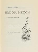 Bársony István: Erdőn, mezőn. Vadásztörténetek. Vál., szerk. és az utószót írta: Véber Károly. Csergezán Pál rajzaival. Bp., 1962, Móra. Kiadói félvászon-kötés.