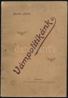 Baross Károly: Vámpolitikánk. Bp., 1895. Pátria. 67p. Kiadói, minimálisan sérült papírkötésben