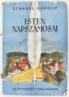 Schandl Károly: Isten napszámosai. Szövetkezeti tanulmányok. Bp., 1943, Pátria. Kiadói félvászon kötésben, jó állapotban, sérült eredeti papírborítóval