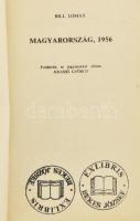 Bill Lomax: Magyarország, 1956. Ford. és jegyzetekkel ellátta: Krassó György. Bp., 1986, AB Függetle...
