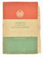 1952 Ismerjük meg az 1952-53. évi begyűjtési rendeletet. 31p + 14 kézzel beírt oldalon beadási kötelezettség számítása