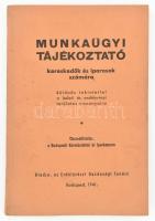 Munkaügyi tájékoztató kereskedők és iparosok számára különös tekintettel a keleti és erdélyrészi területek viszonyaira. Bp., 1941. Erdélyrészi Gazdasági Tanács. 123p. Kiadói papírkötésben