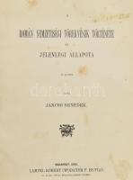 Jancsó Benedek: A román nemzetiségi törekvések története és jelenlegi állapota. II. kötet Budapest, 1899. Lampel Róbert (Wodianer F. ny.) 800 p. Félvászon kötésben