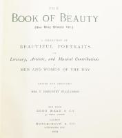 The book of Beauty. (Era King Edward VII.) A collection of beautiful portraits with literary, artistic, and musical contributions by men and women of the day. Edited and arranged by Mrs. F. Harcourt Williamson. New York - London, 1904, Dodd Mead - Hutchinson. (London-Aylesbury, Hazel, Watson and Viney-ny.), XI+214 p. + 12 (színes heliogravűr táblák, az elülső tábla belsejében lévő tokban, egy tábla sarkán kis hiánnyal, 31x24 cm és 27x21 cm közötti méretben, a hátoldalakon a keret mentén folttal) t. Angol nyelven. Nagyon gazdag fekete-fehér heliogravűr egészoldalas, és szövegközti képanyaggal, valamint 12 színes heliogravűr táblával illusztrált, rajta a kor ünnepelt dámáival és hölgyeivel. Egészvászon-kötés, kopott, foltos borítóval, javított kötéssel, 41x34 cm.  &quot;This copy is No. 43 of the special Edition de Luxe, which contains twelve duplicate hand-coloured plates, and is limited copies for sale in America.&quot; Számozott (43./50), a kiadó által aláírt, dátumozott (22nd. December 1904.) példány.