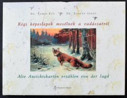 Tomai Éva-Zoltán János: Régi képeslapok mesélnek a vadászatról. 95 oldal, Professio Kiadó, Budapest 2000. + 6 db modern reprint képeslap