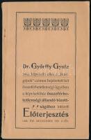 Dr. Györffy Gyula orsz. képviselő ellen a fonógépek cz. bejelentett két összeférhetetlenségi ügyében a képviselőház összeférhetetlenségi állandó bizottságához intézett előterjesztés 1092. évi deczember hó 10-én. 92p. Kiadói papíkötésben