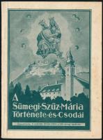 P. Kocsis Ödön OFM: A sümegi Szűz Mária története és csodái. Nagyatád, 1942, Benyák János és Fiai könyvnyomdája. Kiadói papírkötés