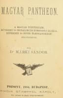 Márki Sándor: Magyar Pantheon Pozsony, 1884. Stampel. 150p. arcképekkel illusztrált Félvászon kötésben