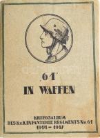 Kún Andor. 61 in Waffen. Kriegs-album des k. u. k. Infanterieregiments Nr. 61. (1914-1917.) Temesvár, 1918. Pollatsek. 1 t + [3]+528 p.+7 t.. Kiadói papírkötésben, első két lap kissé sérült. A címlapverzón 12 rézkarcot említ a könyv. azonban csak 8 jelent meg / some damage on the first 2 pages