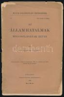 Dr. Concha Győző: Az államhatalmak megoszlásának elvei. Magyar Jogászegyleti Értekezések 73. VIII. köt. 2. füzet. Bp., 1892, Franklin-Társulat, 48 p. Kiadói papírkötés, sérült, szétvált borítóval és fűzéssel.