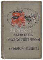 Krúdy Gyula: A vörös postakocsi. Krúdy Gyula összegyűjtött munkái. Bp., 1914, Singer és Wolfner. 205+(3) p. Kiadói festett egészvászon-kötésben (Leszik-kötés), kissé kopott gerinccel és borítóval, kissé laza kötéssel, előzéklap szakadt.