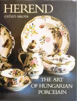 Sikota Győző: Herend. The art of Hungarian porcelain. Gazdag képanyaggal illusztrált. Jelzésekkel. Bp., 1989, Corvina. Angol nyelven. Kiadói egészvászon-kötés, kiadói papír védőborítóban.