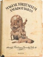 Bevilaqua Borsody Béla: Magyar történelem anekdotákban. Bp.,[1943.],Dante, 351 p.. Kiadói aranyozott félvászon-kötés, kiadói Biczó jelzéssel ellátott sérült és foltos papír védőborítóval, néhány kevés lap kissé foltos.