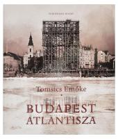 Tomsics Emőke: Budapest Atlantisza. A pesti Belváros átalakulása a 19. század végén. Bp., 2015, Városháza Kiadó. Fekete-fehér fotókkal illusztrálva. Kiadói kartonált papírkötés, kiadói papír védőborítóban, újszerű állapotban.