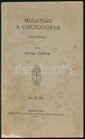 Novák Sándor: Mulatság a csicsogóban. (Elbeszélés). Sárospatak, 1914, Dani és Fischer-ny., 34 p. Kiadói papírkötés, sérült, foltos borítóval, belül jó állapotban, felvágatlan lapokkal.